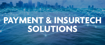 Payment & Insurtech Solutions